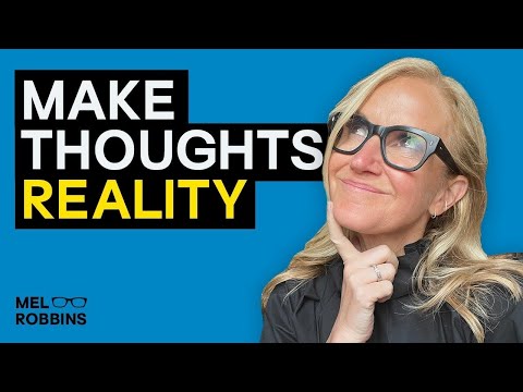 How the Mind Influences Reality + 3 Ways to Control Manifestation | Mel Robbins