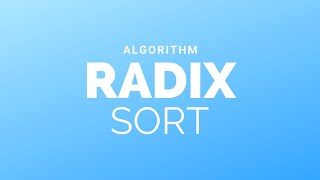 Radix Sort Bangla Tutorial  - রেডিক্স শর্ট বাংলা টিউটরিয়াল | 2018