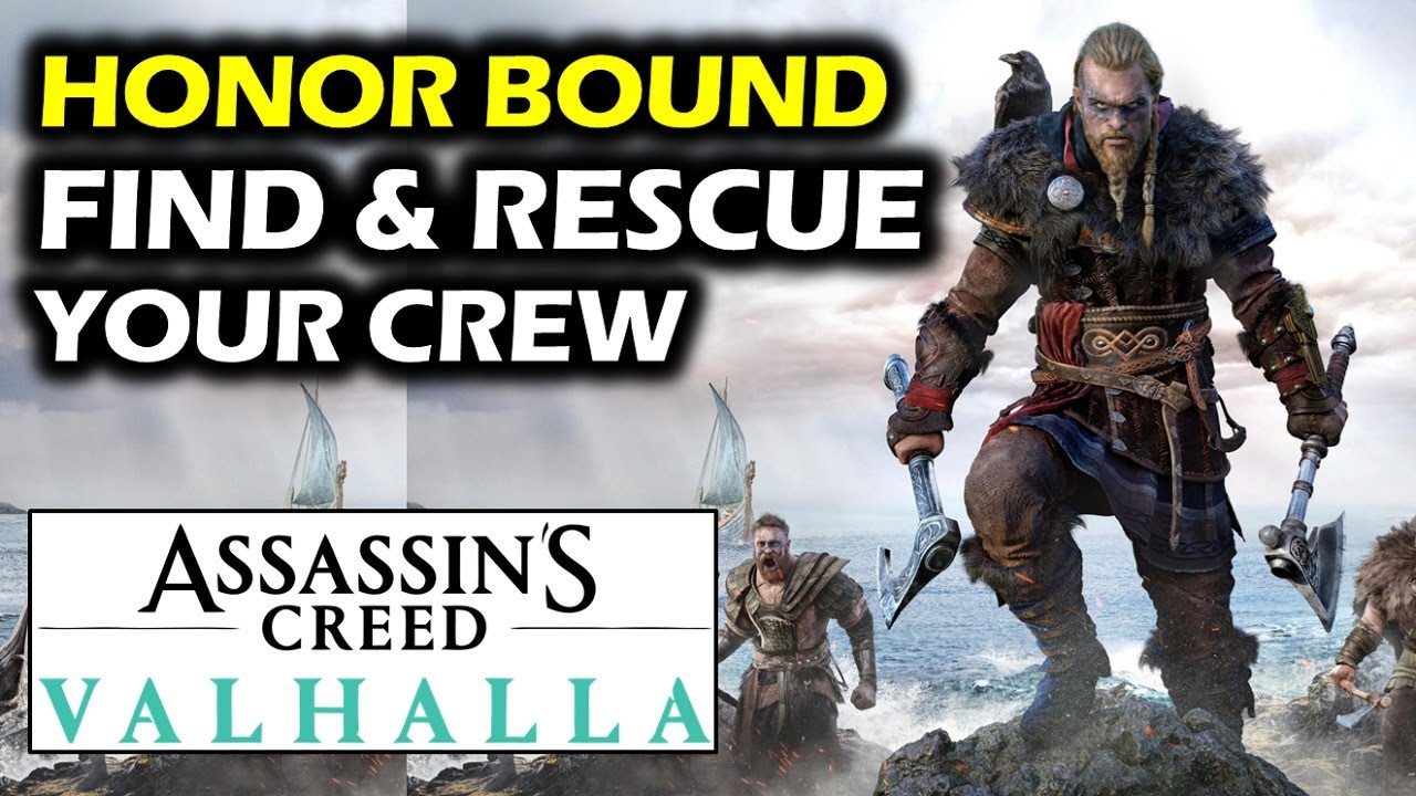 Honor Bound Find And Rescue Your Crew Assassin S Creed Valhalla Ubisoft Help