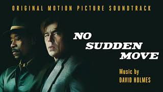 No Sudden Move Soundtrack | Wertz Goes to the Office – David Holmes | WaterTower
