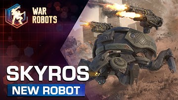Skyros 🐢 Robot Overview — War Robots