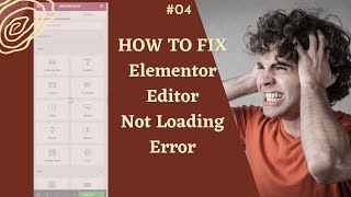 How to fix Elementor editor not loading error