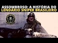 ASSOMBROSO, A HISTÓRIA DO LENDÁRIO SNIPER BRASILEIRO, CAÇADOR DE OPERAÇÕES ESPECIAIS DO EXÉRCITO