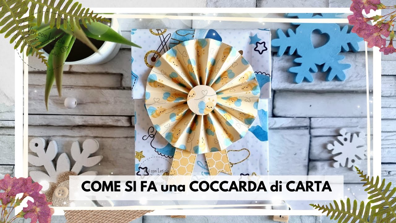 #16 | COME FARE UNA COCCARDA DI CARTA fai da te (2022) card making