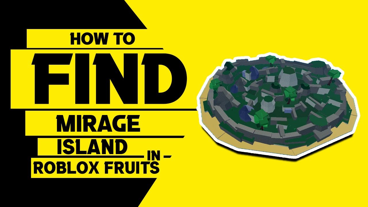 How to get to Mirage Island in Blox Fruits Roblox - Gamer Tweak