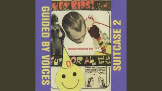 Video thumbnail of "Guided by Voices - Drugs and Eggs"