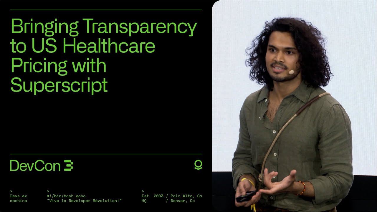 Bringing Transparency to US Healthcare Pricing with Superscript | DevCon 3