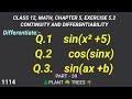 Q.1, Q.2 & Q.3, EXERCISE 5.2 CLASS 12 MATH CHAPTER 5 CONTINUITY & DIFFERENTIABILITY