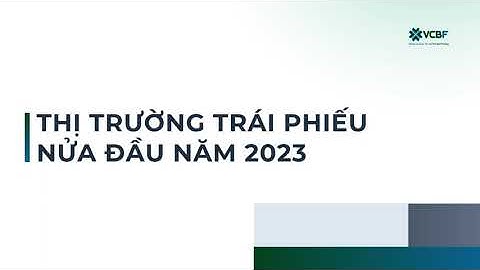 Đánh giá về thị trường trái phiếu việt nam