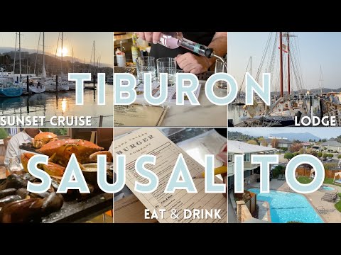 CALIFORNIA'S HIDDEN GEM EXPLORE SAUSALITO & TIBURON| Things to do, where to stay & what to eat