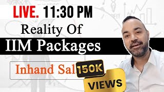 Reality Of IIM Packages | Inhand Salary