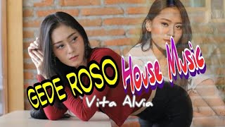 Dj Gede Roso REMIX - Vita Alvia