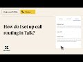 How do I set up call routing in Talk?