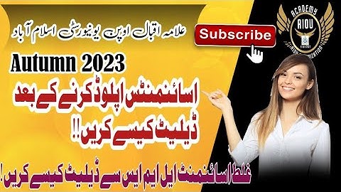 How to Remove Aiou Assignment on LMS| Aiou Online assignment delete On LMS |Aiou organization Acdmy|