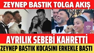 ZEYNEP BASTIK VE TOLGA AKIŞ'IN AYRILIK SEBEBİ ORTAYA ÇIKTI  ŞARKICI EDİS İLE TOLGA AKIŞ AYNI YATAKTA