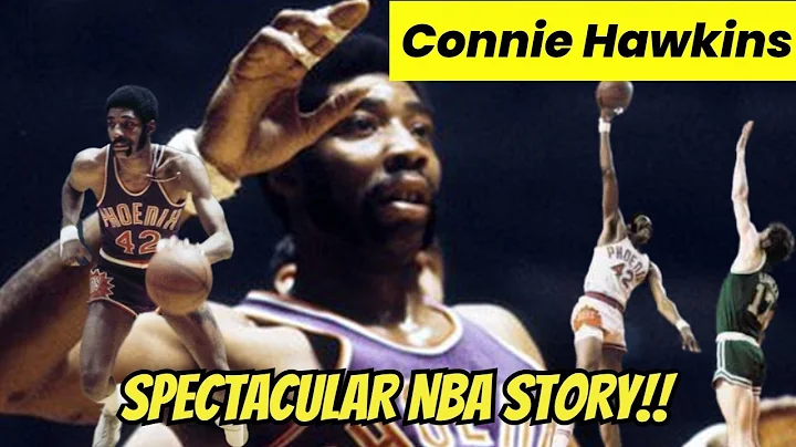CONNIE HAWKINS NBA HALL OF FAME CAREER CONNIE HAWK...