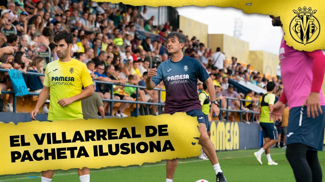 ⁣El Villarreal de Pacheta ilusiona