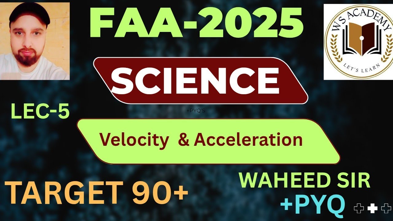 Waheed 52 LEC-5 || PHYSICS || FAA-2025 || WAHEED SIR || TARGET 90+ BATCH # ...