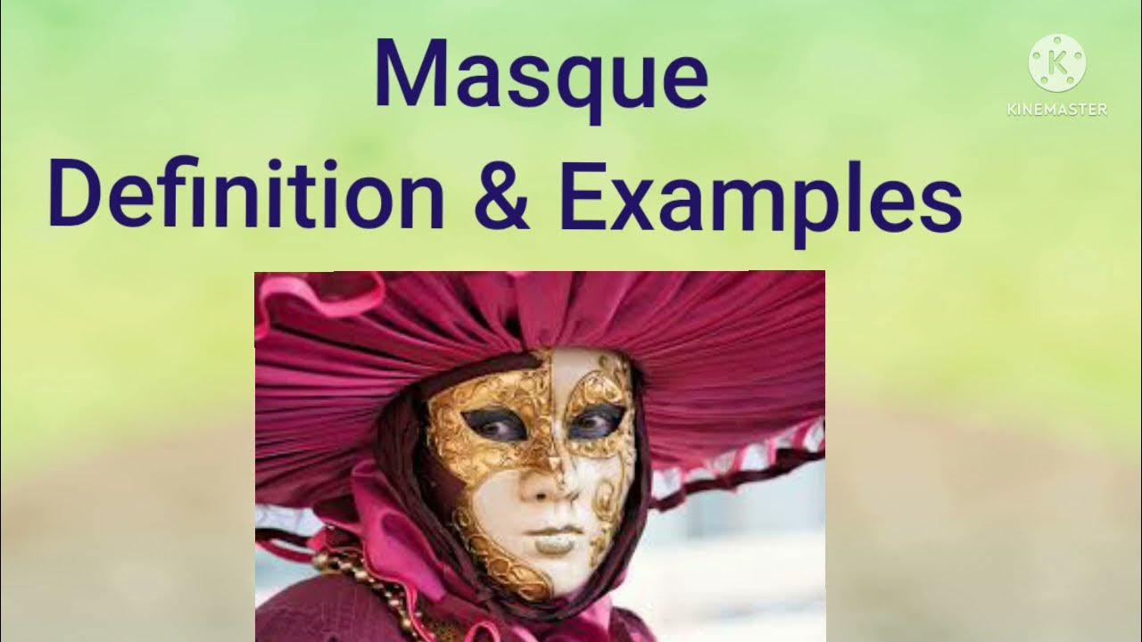 Masque in English Literature Definition & Examples YouTube