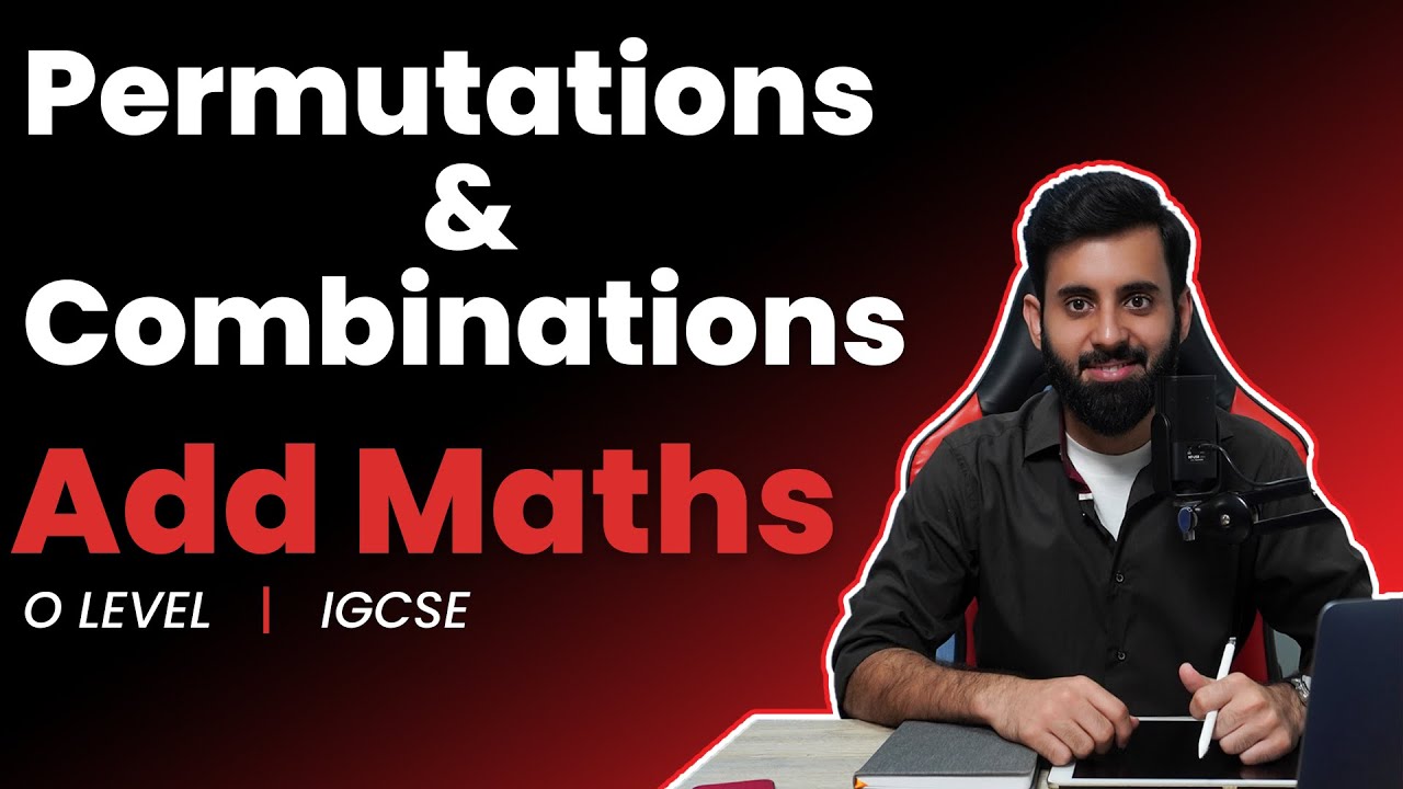 O Level IGCSE Add Maths Permutations And Combinations Past Papers O Level IGCSE Add Maths Permutations And Combinations Past Papers