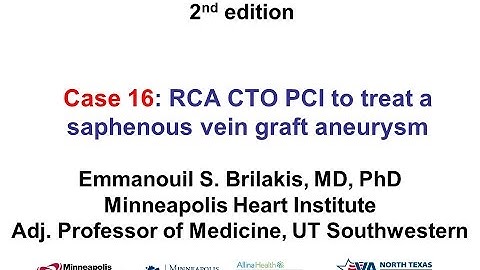 Case 16: Manual of CTO Interventions - CTO PCI for SVG aneurysm