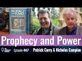 Prophecy and Power, with Patrick Curry and Nicholas Campion