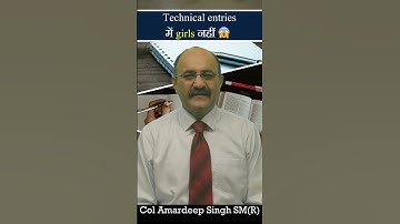 Technical entries में girls नहीं...... by Col Amardeep Singh Sir 🔥|#nda2023 #cds2023 #ssb