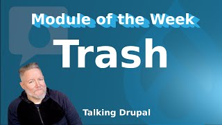 Drupal Module: Trash