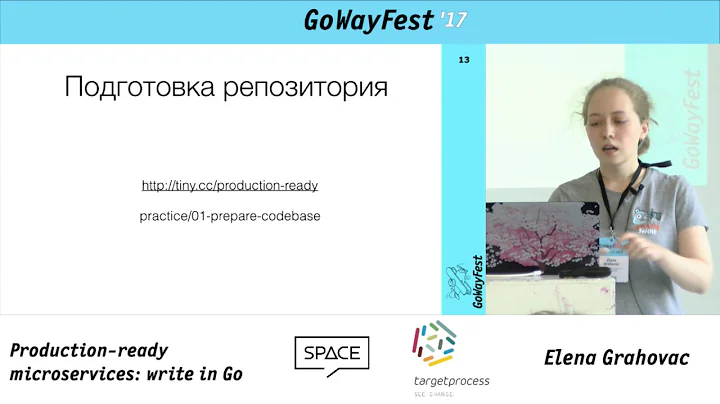 GoWayFest 2017 - Elena Grahovac - Production-Ready...