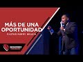 MÁS DE UNA OPORTUNIDAD | PASTOR RUDDY GRACIA