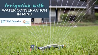 Irrigation with Water Conservation in Mind