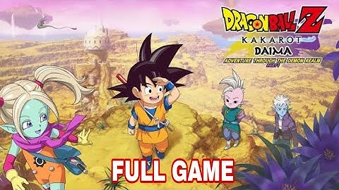Dragon Ball Z DAIMA DLC Gameplay Walkthrough Full Game (4K 60FPS) No Commentary