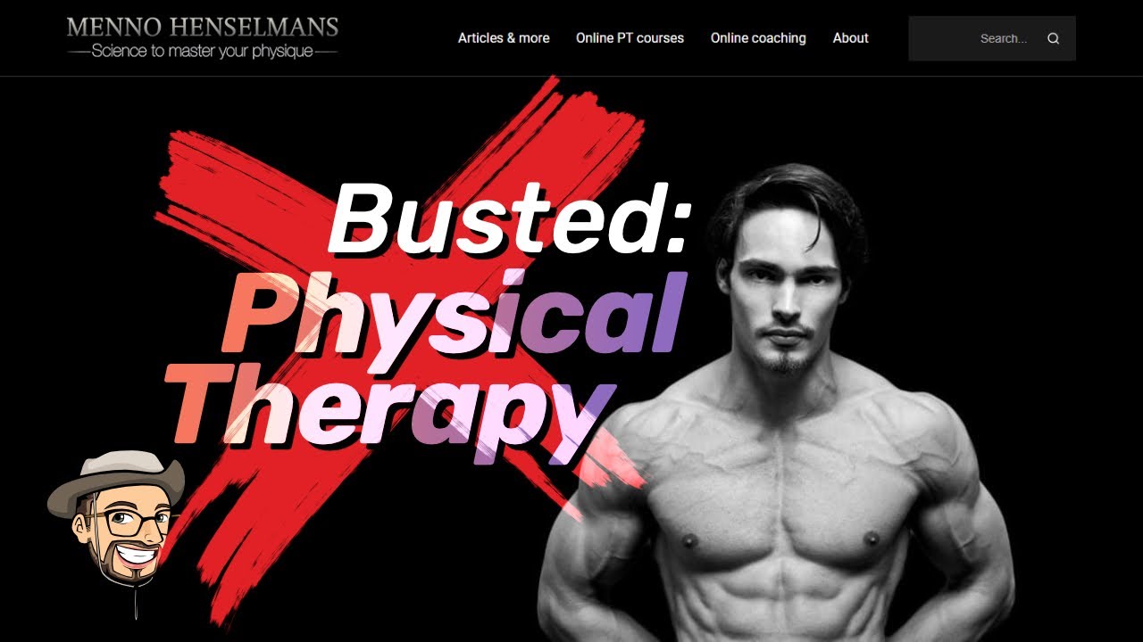 Physical Therapy Is A Waste Of Time | Interview w/ Menno Henselmans