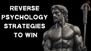 How to Win the Mind Game - Reverse Psychology Strategies for 2024