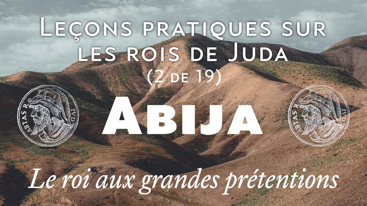 Abija, le roi aux grandes prétentions Leçons pratiques sur les rois de Juda (2/19) YouTube Abija, le roi aux grandes prétentions Leçons pratiques sur les rois de Juda (2/19) YouTube