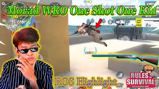 Morad WRO one shot one Kill | Ros Highlight | Rules of survival | Morad | RPM Of Videos