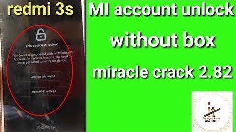 MI redmi 3S MI account unlock= redmi 3S Prime MI cloud unlock without box 2019