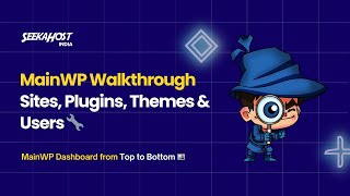 How to Use MainWP Dashboard ⚙️  Add and Manage Site, Plugins, Themes, Users &amp; More