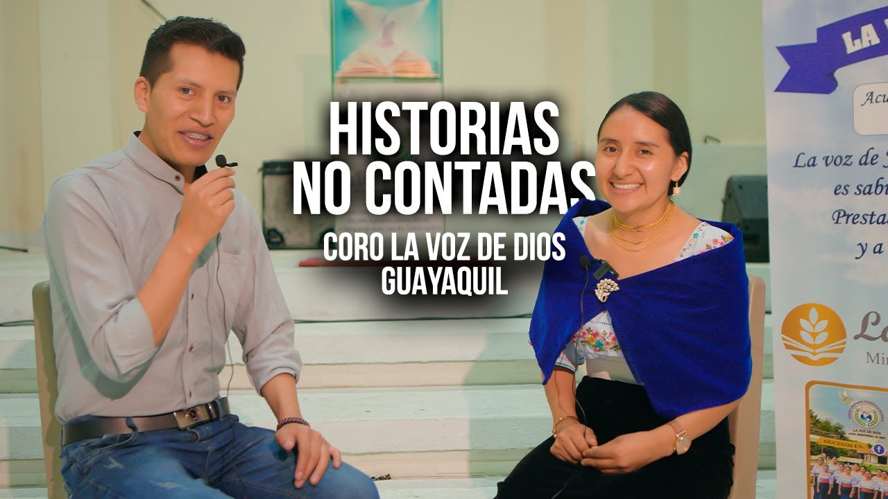 Coro La Voz de Dios Guayaquil - Historias No Contadas || El Podcast
