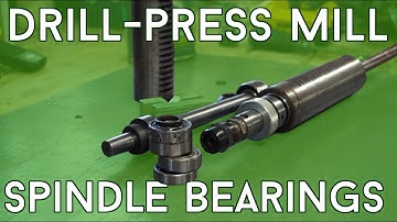 Angular Contact Bearings - Drill Press Milling Machine