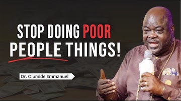 Dit is de reden waarom de meeste mensen nog steeds arm zijn | Dr. Olumide Emmanuel