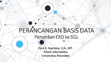 Perancangan Basis Data : Latihan Pemetaan ERD ke SQL