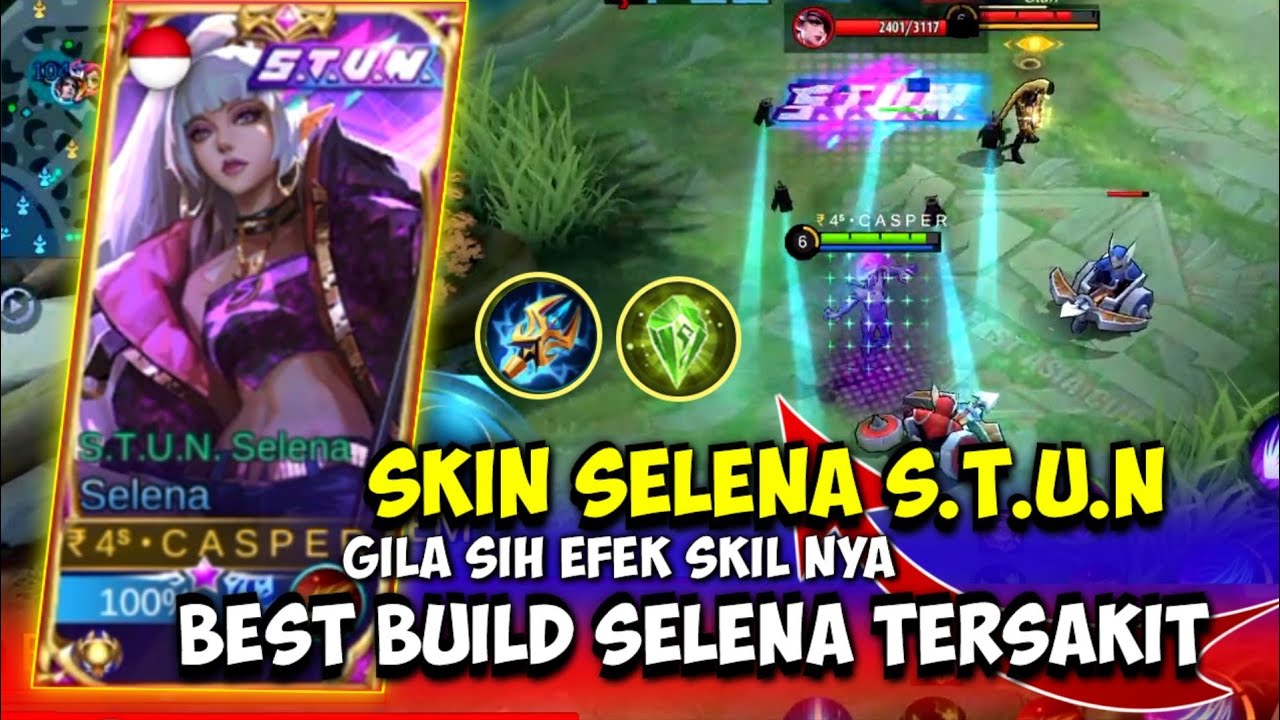 SELENA STUN SKIN REVIEW!! INI BUILD SELENA TERSAKIT 2021 MOBILE LEGENDS