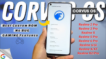 Realme Corvus OS 10 New ROM For Realme 2 Pro/3 Pro/5 Pro/X/XT/X2 Review and Installation ⚡⚡