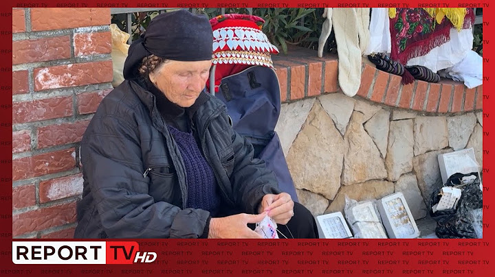 Nënë Liza, gruaja ikonë e ruajtjes së traditës, 83-vjeçarja shet ende punët e saj me shtiza e grep