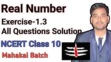 Class 10th Exercise 1.3 Solution l Real Number l Mahakal Batch l @P2Education