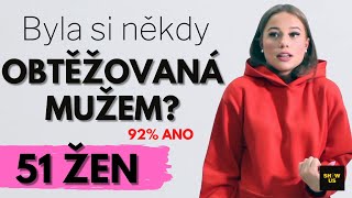 PŘÍBĚHY OBTĚŽOVANÝCH ŽEN I ShowUs