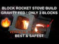 Best Block Rocket Stove Build & FIRE Gravity Feed DIY Stealth Cooking BBQ J tube