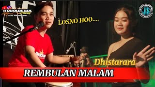 'REMBULAN MALAM' DHISTARARA FT SUNAN KENDANG | MAHADEWA MUSIC LIVE MOJOSARI | (cover)