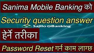 Sanima Bank Mobile Banking | Mobile Banking | Mobile banking Ko Security Question Answer Update